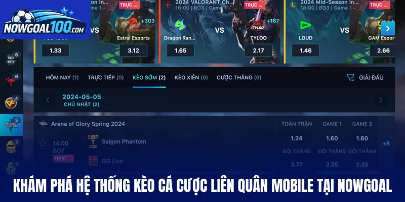 Khám phá hệ thống kèo cá cược Liên Quân Mobile tại Nowgoal