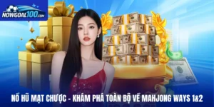 Nổ hũ Mạt Chược